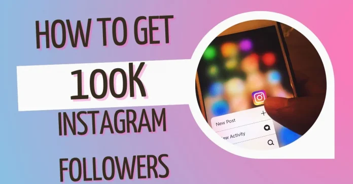 How to get 100k Instagram followers with techmediapower.com